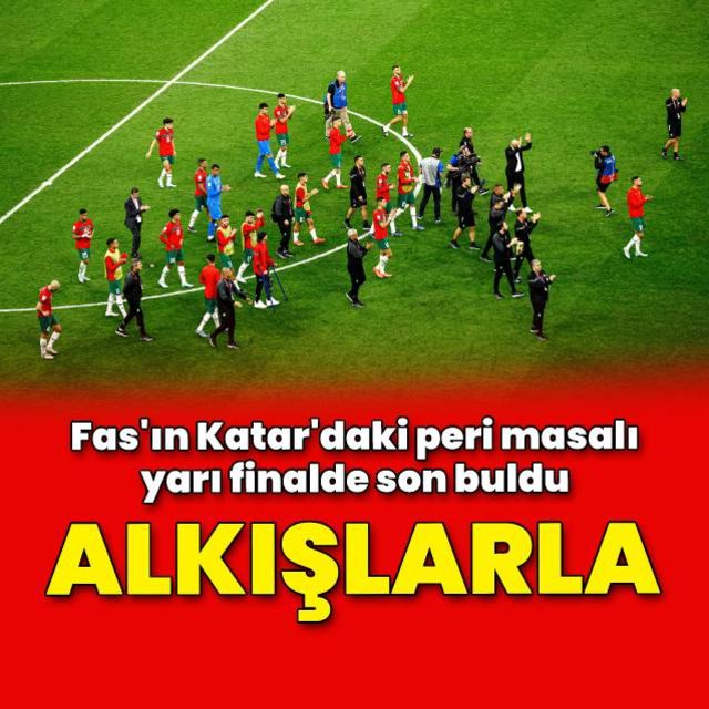 Fas ın peri masalı noktalandı Alkışları topladılar