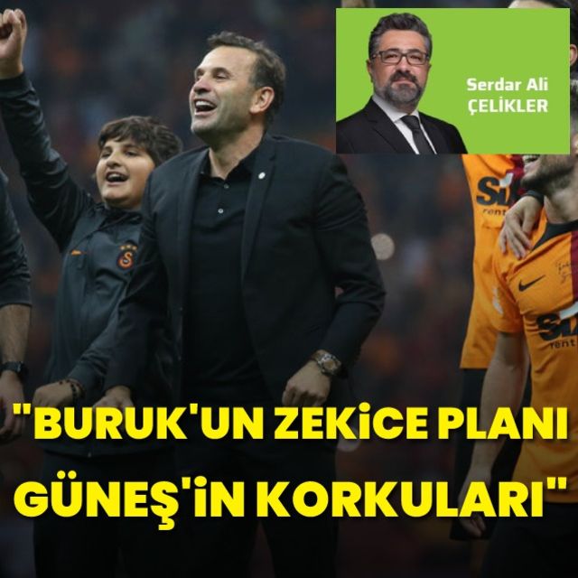 Serdar Ali Çelikler Buruk un zekice planı Güneş in korkuları