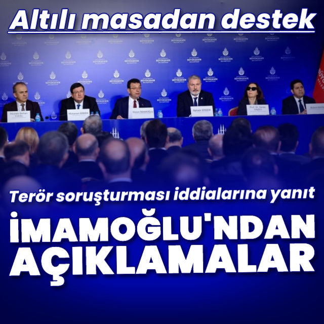 İBB Başkanı İmamoğlu ndan terör soruşturması açıklaması