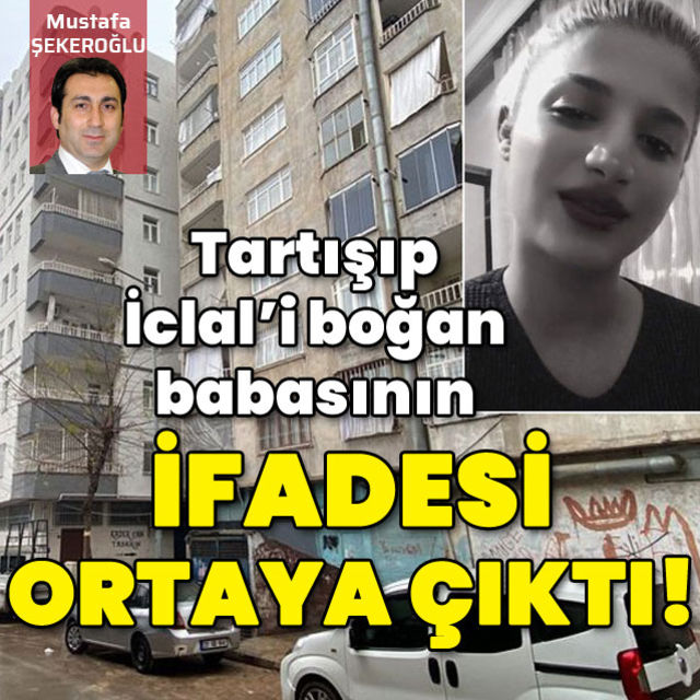 Tartıştığı kızını boğan babanın ifadesi ortaya çıktı