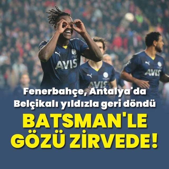 Antalyaspor: 1 -Fenerbahçe 2 MAÇ SONUCU