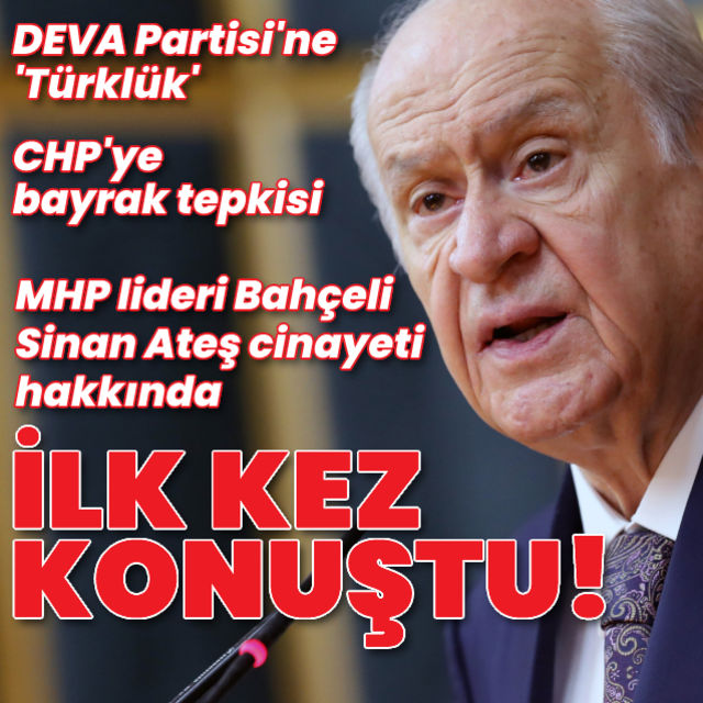 MHP lideri Bahçeli den Sinan Ateş cinayeti açıklaması