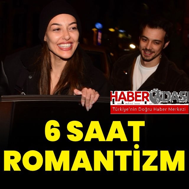 Dilan Çiçek Deniz ile Mert Yazıcıoğlunun 6 saatlik romantizmi