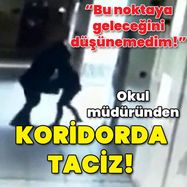 Okul müdüründen koridorda taciz