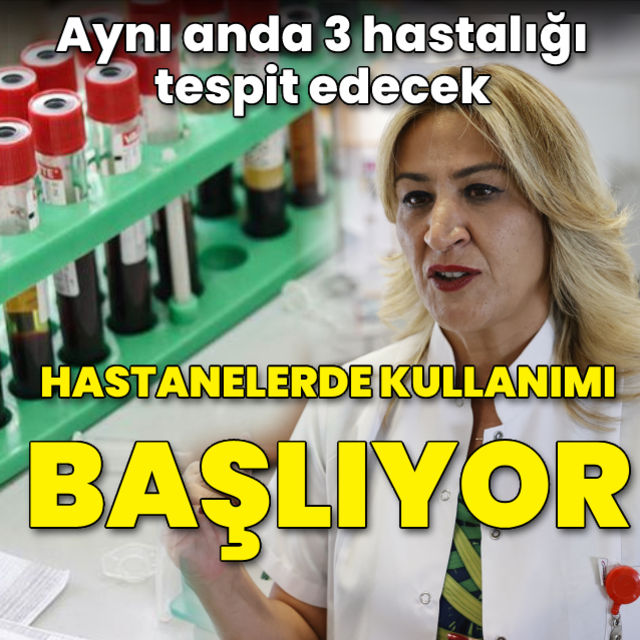 Aynı anda 3 hastalığı tespit eden yerli tanı kitinin hastanelerde kullanımı başlıyor