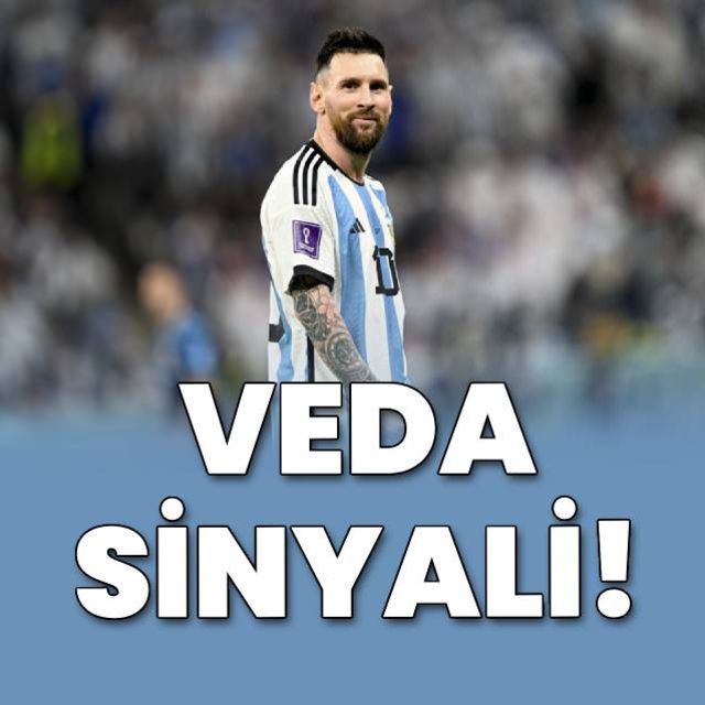 Messi den veda sinyali