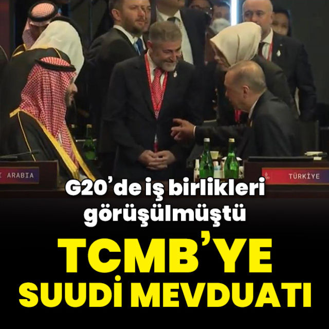 Suudi Arabistan la TCMB de 5 milyar dolarlık mevduat açılması görüşmelerinde sona gelindi