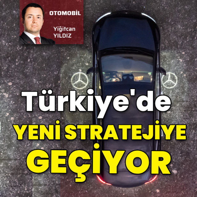 Mercedes-Benz Türkiye de yeni stratejiye geçiyor