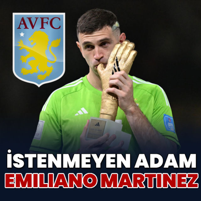 İstenmeyen adam Emiliano Martinez