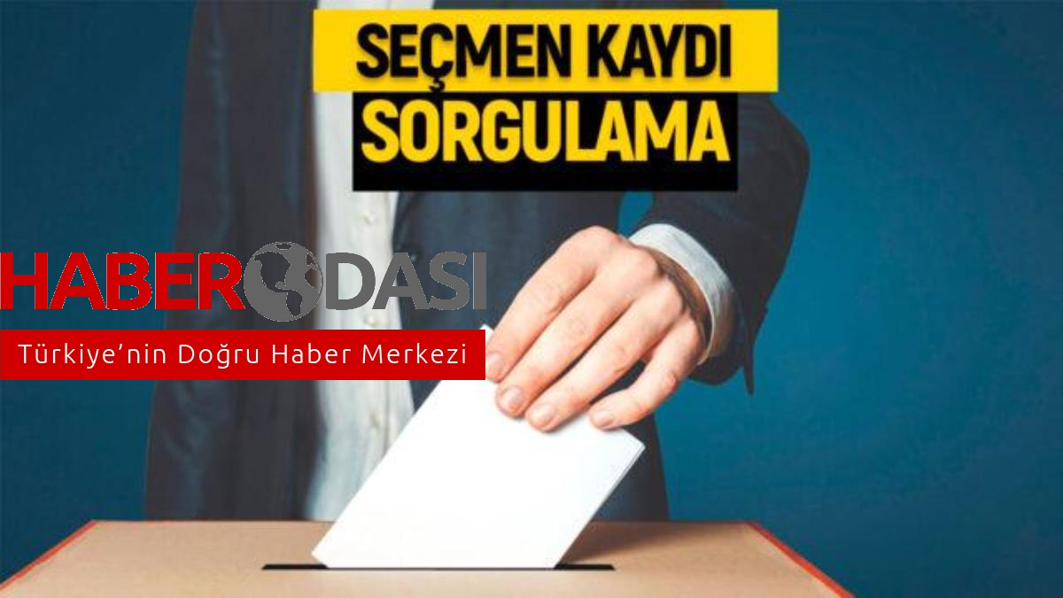 Seçmen kaydı sorgulama nasıl yapılır