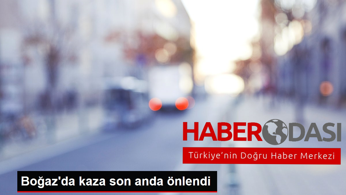 Boğazda kaza son anda önlendi