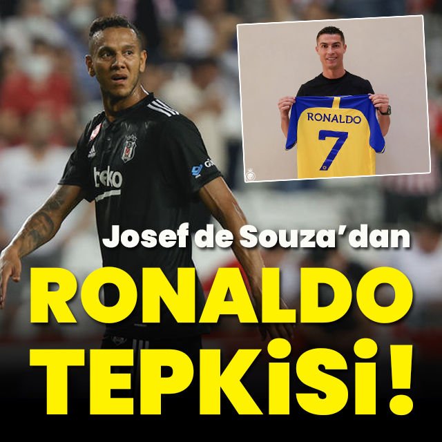 Beşiktaşlı Josef de Souza dan Ronaldo tepkisi