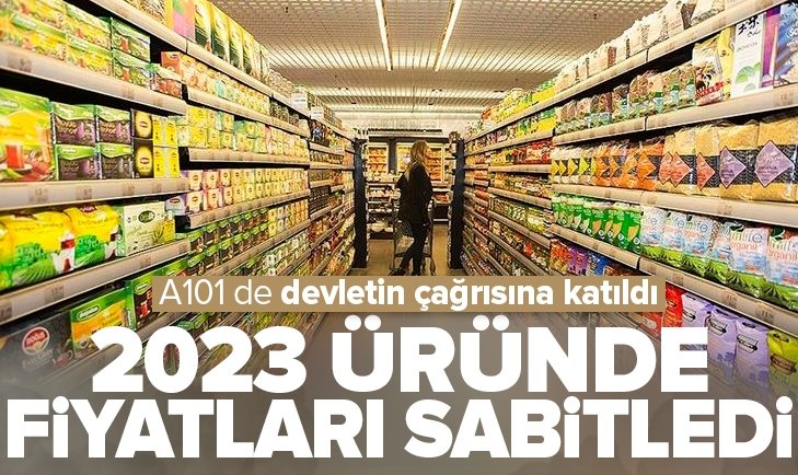 Zincir marketlerden indirim kampanyasına büyük katılım A101 de dahil oldu 2023 ürününde fiyatlarını sabitledi