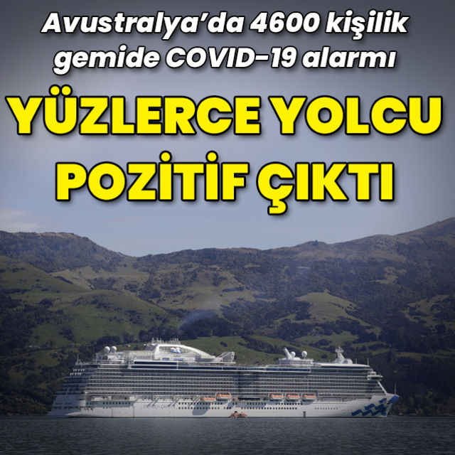 Yolcu gemisinde koronavirüs paniği 800 yolcu pozitif çıktı