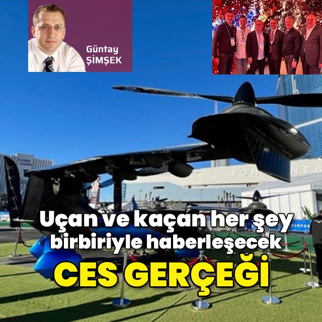 CES gerçeği  uçan ve kaçan her şey birbiriyle haberleşecek